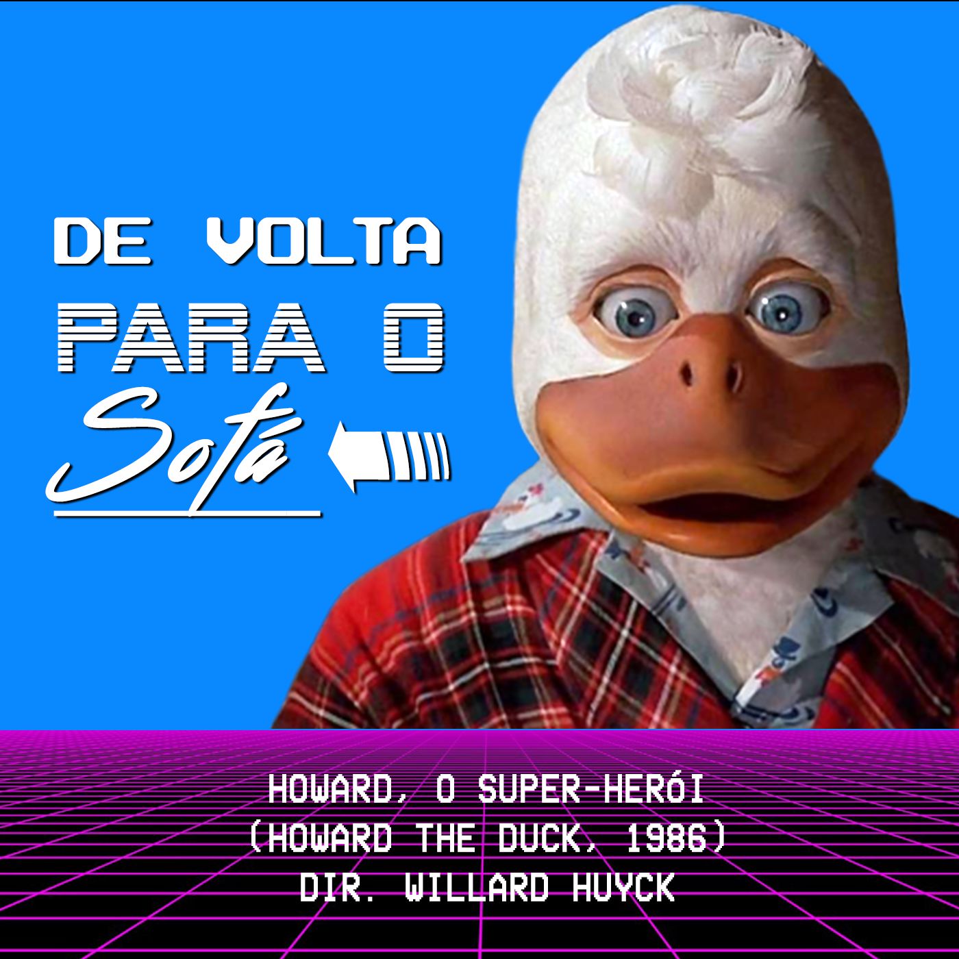 De Volta Para o Sofá: "Howard, o Super-Herói" (1986)