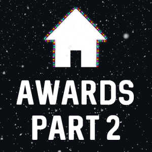 Defend the Podcast - Awards Extravaganza - Part 2