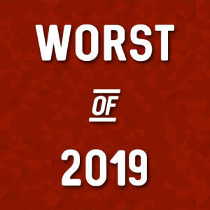 The Worst Games of 2019!
