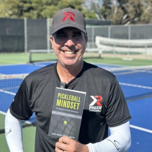 Ep. 142 - Pickleball Mindset - Show Me How To Win
