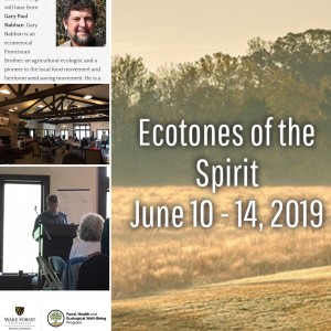Ecotones of the Spirit: Fly Paper Ideas with Gary Paul Nabhan