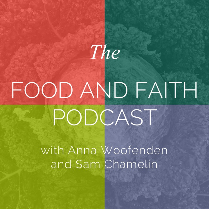 Food and Faith Podcast Episode Zero with Nurya Love Parish