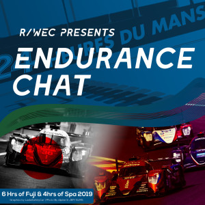 Endurance Chat S4E23 - The Silverstone Double Header, plus an ELMS catch up!