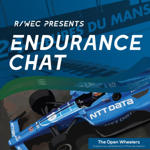 Endurance Chat S4E7 - The Off-Topic Open-Wheel Extravaganza!