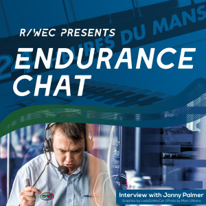 Endurance Chat S5E3 - An Interview with Jonny Palmer of Radio Le Mans
