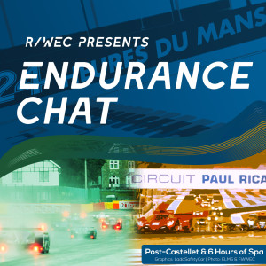 Endurance Chat S5E16 - WEC Spa review and IMSA Catch Up