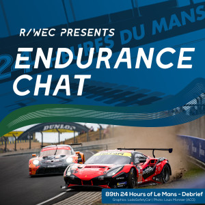 Endurance Chat S6E15 - Reviewing the 2021 24 Hours of Le Mans