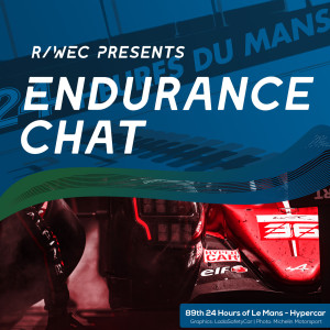 Endurance Chat S6E13 - The 2021 24 Hours of Le Mans LMH/LMP2 Entry List