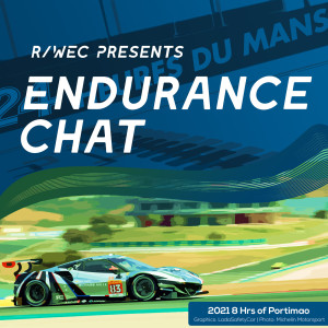 Endurance Chat S6E10 - The WEC Portimao Review plus an LMH/LMDh Update