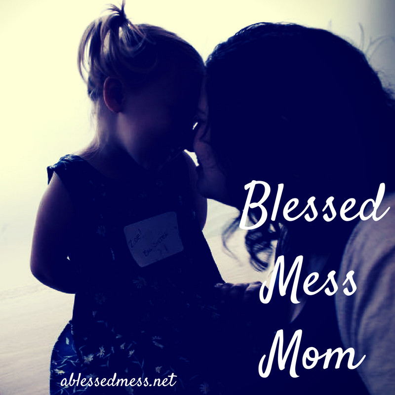 Blessed Mess Mom Podcast 3-23-18