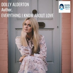 Dolly Alderton, EVERYTHING I KNOW ABOUT LOVE