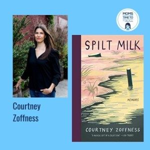 Courtney Zoffness, SPILT MILK