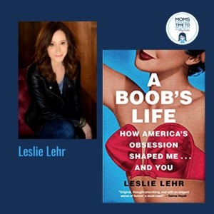 Leslie Lehr, A BOOB’S LIFE