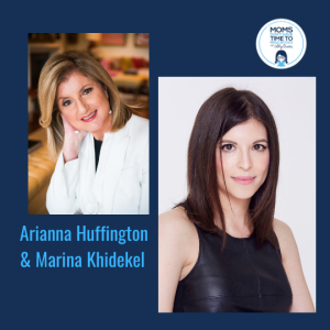 Arianna Huffington & Marina Khidekel, YOUR TIME TO THRIVE