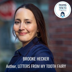 Brooke Hecker, LETTERS FROM MY TOOTH FAIRY