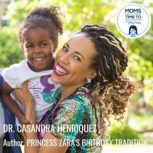 Dr. Casandra Henriquez, PRINCESS ZARA'S BIRTHDAY TRADITION