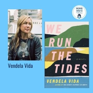 Vendela Vida, WE RUN THE TIDES: A NOVEL