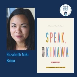 Elizabeth Miki Brina, SPEAK, OKINAWA: A MEMOIR