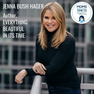 Jenna Bush Hager, EVERYTHING BEAUTIFUL IN ITS TIME