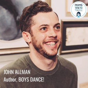John Allman, BOYS DANCE!