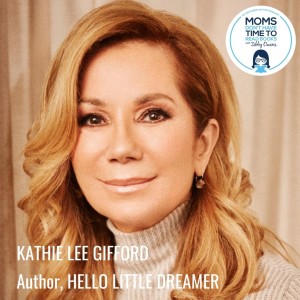 Kathie Lee Gifford, HELLO LITTLE DREAMER