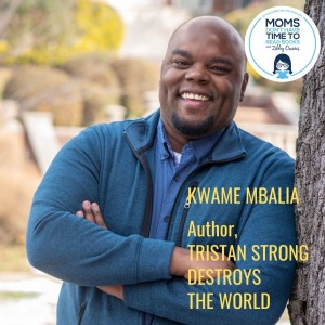 Kwame Mbalia, TRISTAN STRONG DESTROYS THE WORLD
