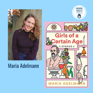 Maria Adelmann, GIRLS OF A CERTAIN AGE