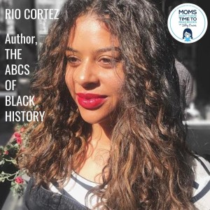 Rio Cortez, THE ABCS OF BLACK HISTORY