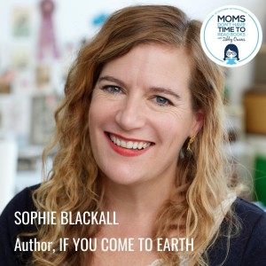 Sophie Blackall, IF YOU COME TO EARTH