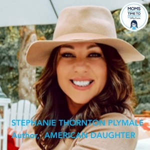 Stephanie Thornton Plymale, AMERICAN DAUGHTER