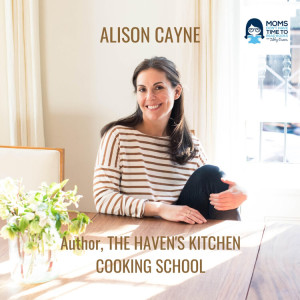 Alison Cayne, THE HAVEN'S KITCHEN COOKING SCHOOL