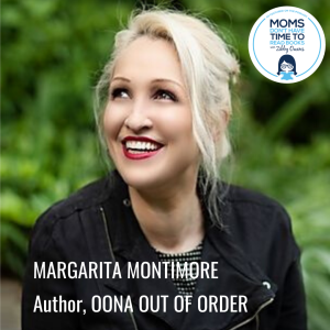 Margarita Montimore, OONA OUT OF ORDER