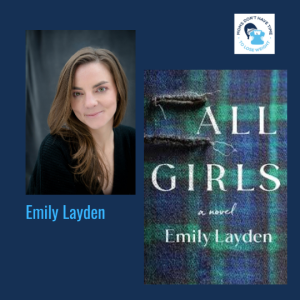 Emily Layden, ALL GIRLS: A NOVEL