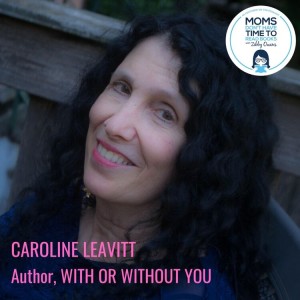 Caroline Leavitt, WITH OR WITHOUT YOU