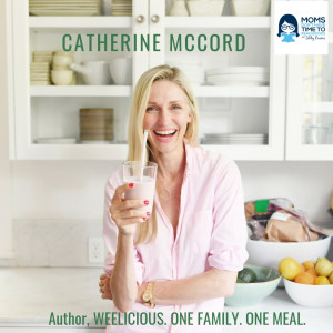 Catherine McCord, WEELICIOUS. ONE FAMILY. ONE MEAL. 
