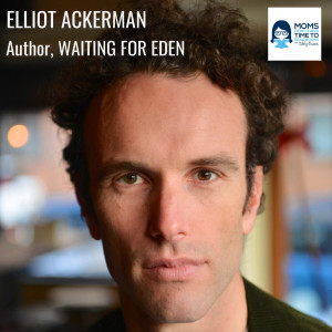 Elliot Ackerman, WAITING FOR EDEN