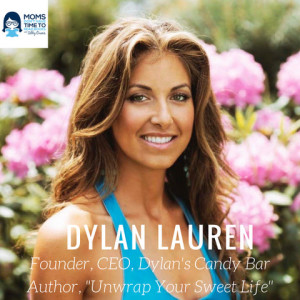 Dylan Lauren, Founder/CEO Dylan's Candy Bar, Author of 
