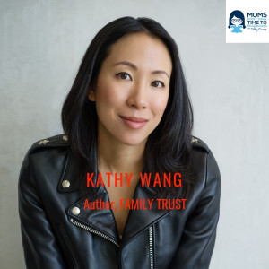 Kathy Wang, Author of FAMILY TRUST