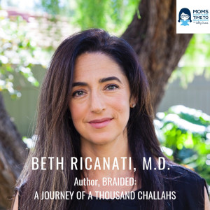 Dr. Beth Ricanati, Author of BRAIDED: A JOURNEY OF A THOUSAND CHALLAHS