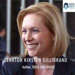 Senator Kirsten Gillibrand, Author of BOLD & BRAVE: TEN HEROES WHO WON WOMEN THE RIGHT TO VOTE