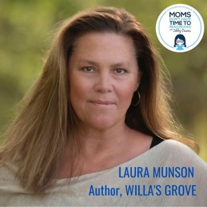 Laura Munson, WILLA’S GROVE