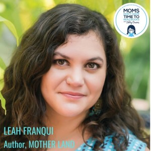 Leah Franqui, MOTHER LAND