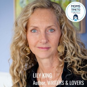 Lily King, WRITERS & LOVERS