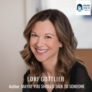 Lori Gottlieb, MAYBE YOU SHOULD TALK TO SOMEONE