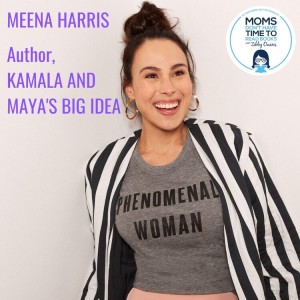 Meena Harris, KAMALA AND MAYA'S BIG IDEA