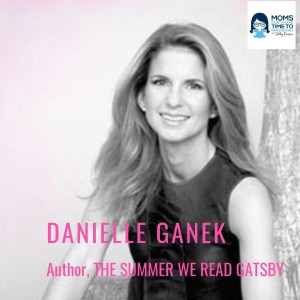 Danielle Ganek, THE SUMMER WE READ GATSBY