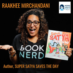 Raakhee Mirchandani, SUPER SATYA SAVES THE DAY