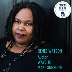 Renée Watson, WAYS TO MAKE SUNSHINE