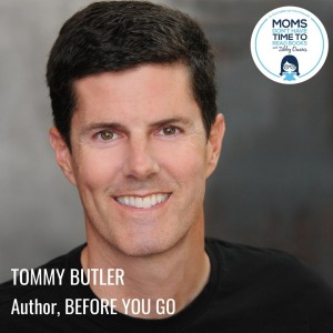 Tommy Butler, BEFORE YOU GO
