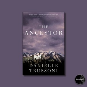 490 - The Ancestor by Danielle Trussoni